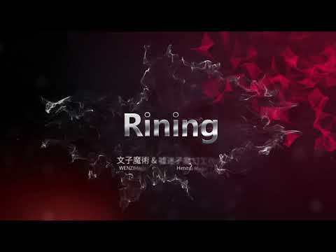 RINING - Wenzi Magic y Himitsu Magic