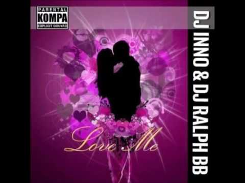 ♫2016 Komp@ Gouyàd♫ Dj Inno & Dj Ralph Bb   Love Me  Feat Deeh Boii