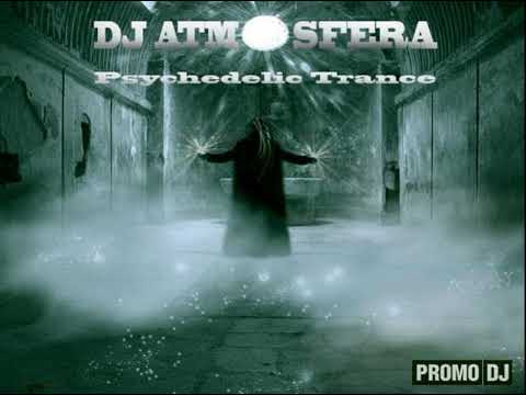 DJ Atmosfera - Space  Sound (Psy Trance Mix)