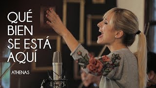 Video thumbnail of "Athenas - Qué Bien Se Está Aquí (Video Oficial) - MÚSICA CATÓLICA"