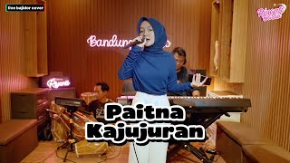 Download lagu PAITNA KAJUJURAN - RIYANTI DARLIA [COVER BAJIDOR] mp3