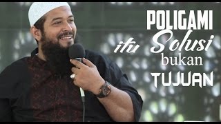 Download lagu Nasehat Poligami itu Solusi Bukan Tujuan Ustadz Su... mp3