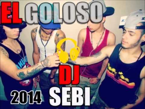 EL GOLOSO DJ SEBI •