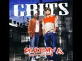 Where R U Going-GRITS