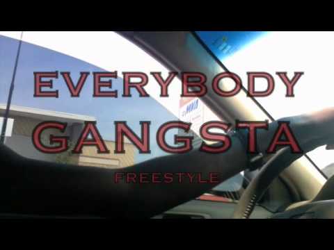 EVERYBODY GANGSTA - (Freestyle) ** SmooVe G AKA CAPTAIN PLANET ** Prod. By "The Beast"