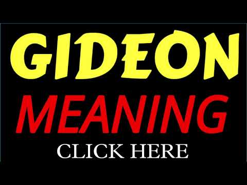 What does the name GIDEON mean | GIDEON meaning in english | Meaning of name GIDEON