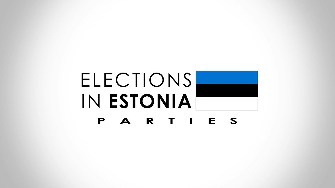 Estonia | Parliament Elections 2019 | The Political Parties | Europe Elects