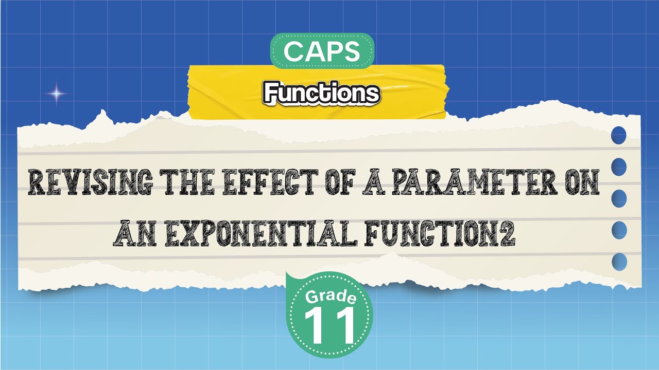 [GRADE 11] Revising the Effect of a Parameter on an Exponential Function 2