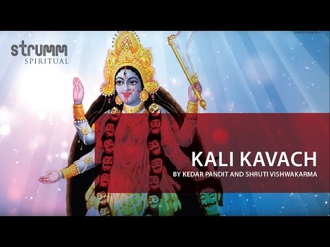 Kali Kavach I Kedar Pandit I Shruti Vishwakarma