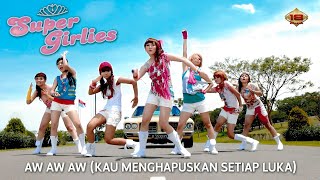 Download lagu Super Girlies - Aw Aw Aw Album Semangat mp3