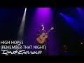 David Gilmour - High Hopes (Remember That Night)
