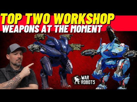 My Top 2 Best Workshop Weapons in Action | War Robots