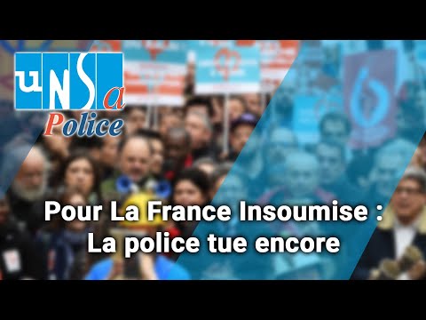 Pour LFI " La police tue encore "