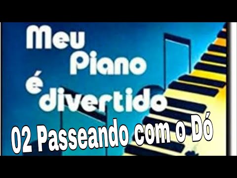 Série Meu Piano é Divertido | 02 Passeando com o Dó | Método de iniciação ao Piano | Thonny Ricley