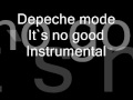 Depeche Mode It`s no good Instrumental 