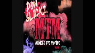Don Slickz - Fuck Em All (Feat. Bellzey) (Prod. By DzzDisarster) Hosted By SN1 DJ Big Ryde *2013*