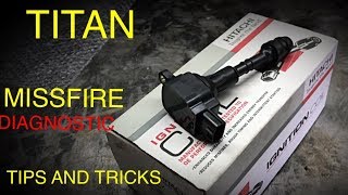 Nissan Titan Ignition Coil Replacement ( Diagnostic Tips and Tricks)
