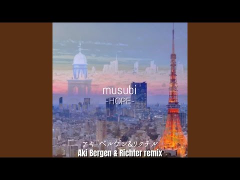 HOPE (Aki Bergen & Richter Remix)