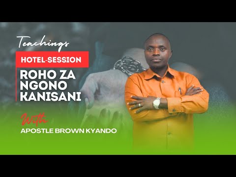 SHUGULIKIA ROHO ZA NGONO,ILI UFANIKIWE KIROHO NA KIUCHUMI,APOSTLE BROWN KYANDO
