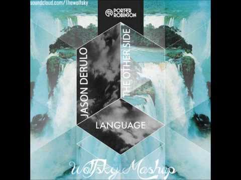Jason Derulo vs  Porter Robinson - The Other Sided Languages (Wolfsky Mashup)