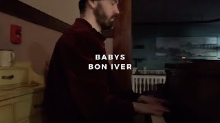 babys: bon iver (piano rendition by david ross lawn)