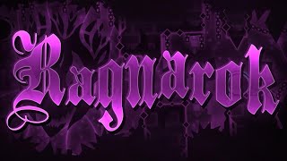 Download lagu Ragnarok 100% (Extreme Demon) by KnobbelBoy & more | Geometry Dash 2.2 mp3