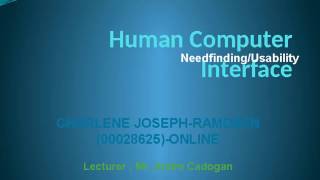 HCI- Needfinding/Usability-Assignment 1
