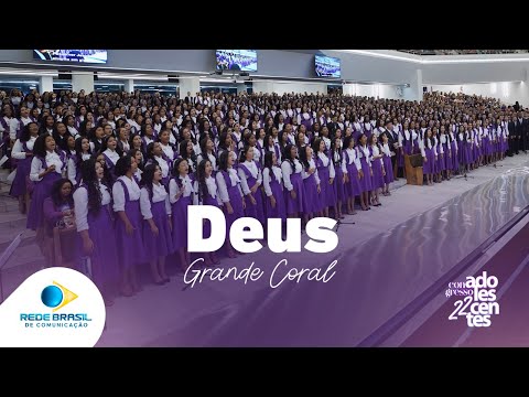 Deus | Grande Coral de Adolescentes | 22º Congresso de Adolescentes da IEADPE