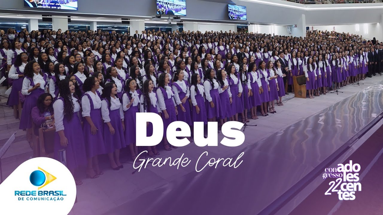 Deus | Grande Coral de Adolescentes | 22º Congresso de Adolescentes da IEADPE