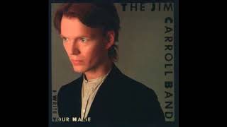 Jim Carroll Band - Low Rider