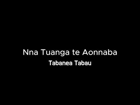 Nna Tuanga te Aonnaba #kiribatimusic #music