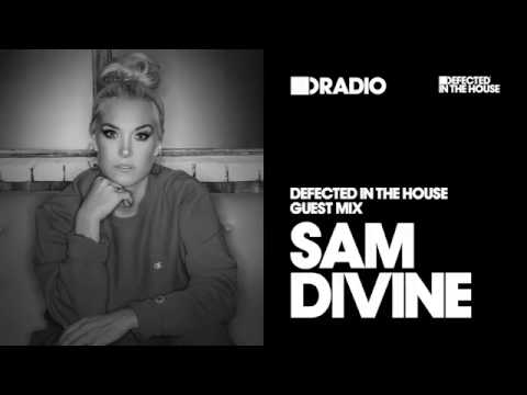 Defected In The House Radio Show 16.09.16 Guest Mix Sam Divine