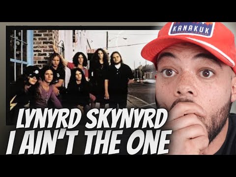 AWESOME!| FIRST TIME HEARING Lynyrd Skyyrd  - I Aint The One REACTION