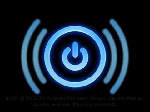 LIVE @ SHOCK Roberto Molinaro, Ginger, Sandro Replay, Tatanka, El Paris, Maurizio Benedetta
