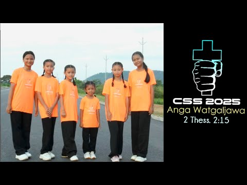 THEME SONG | CSS 2025 | ANGA WATGALJAWA