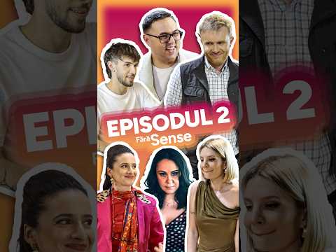 Fără Sense - Episod 02 / 18