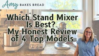 Which Stand Mixer Is Best? My Honest Review of Top 4 Models
