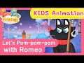 Pom Pom Pom With Romeo Kids Animation Pom Pom Friends