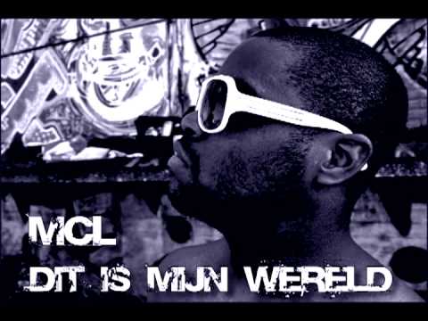 MCL - Wie is de beste ft. Kama "Dit is mijn wereld"