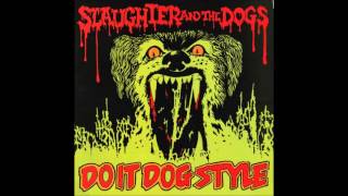 Slaughter and the Dogs - Do It Dog Style (Full Album)
