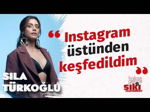 Sıla Türkoğlu: There is no logic in love | Close Conversation with Hakan Gence