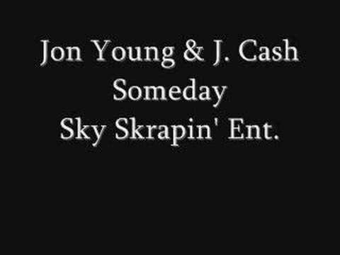 Jon Young & J Cash - Someday