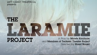 LCTC's THE LARAMIE PROJECT - Full Play