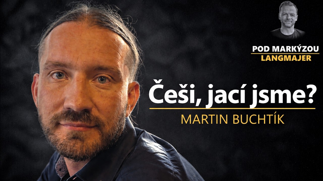 Co znamená být Čech? | Martin Buchtík