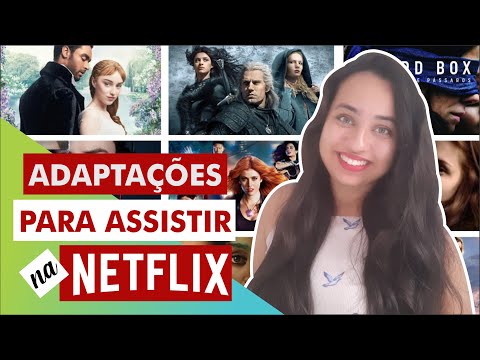 30 Adaptações literárias para assistir na Netflix ? 2021 | Karina Nascimento | Paraíso dos Livros