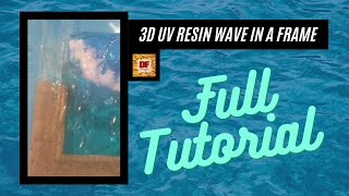 Full Tutorial | How To Make A 3D UV Resin Wave In A Frame | UV Resin Art | UV Resin Crafts |