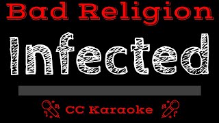Bad Religion   Infected CC Karaoke Instrumental Lyrics