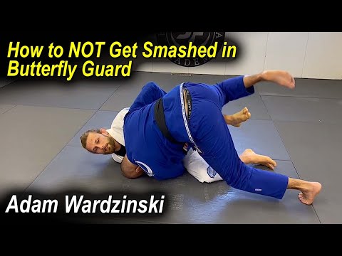 How to NOT Get Smashed in Butterfly Guard - Adam Wardzinski