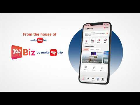 myBiz by MakeMyTrip | Go Where Business Takes You
