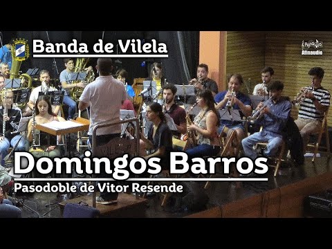 Domingos Barros, pasodoble de Vítor Resende ♩ Vilela